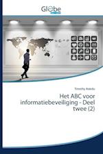 Het ABC voor informatiebeveiliging - Deel twee (2)