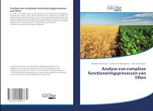 Analyse van complexe functioneringsprocessen van liften