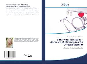 Sindromul Metabolic - Abordare Multidisciplinara a Comorbidita¿ilor