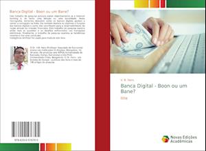 Banca Digital - Boon ou um Bane?