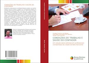 CONDIÇÕES DE TRABALHO E SAÚDE DO CONTADOR