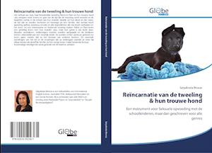 Reïncarnatie van de tweeling & hun trouwe hond