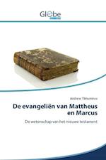 De evangeliën van Mattheus en Marcus 