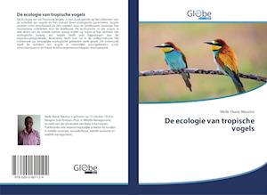 De ecologie van tropische vogels