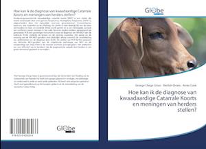 Hoe kan ik de diagnose van kwaadaardige Catarrale Koorts en meningen van herders stellen?