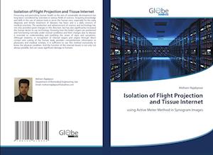 Isolation of Flight Projection and Tissue Internet