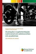 Avaliação e suplementação nutricional em adolescentes em academias