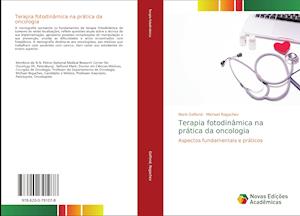 Terapia fotodinâmica na prática da oncologia