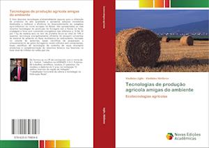 Tecnologias de produção agrícola amigas do ambiente