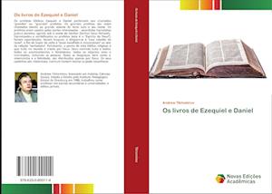 Os livros de Ezequiel e Daniel