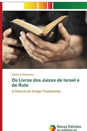 Os Livros dos Juízes de Israel e de Rute