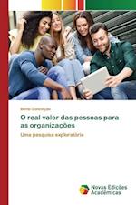 O real valor das pessoas para as organizações