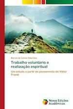 Trabalho voluntário e realização espiritual