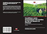 Conditions socio-économiques des jardins de thé de Dooars et d'Assam