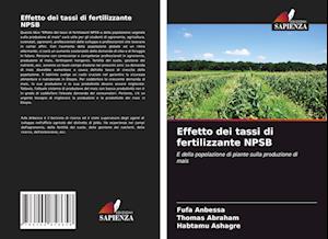 Effetto dei tassi di fertilizzante NPSB