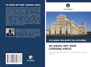 Im Krieg Mit Dem Corona-Virus