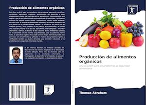 Producción de alimentos orgánicos