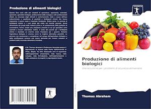 Produzione di alimenti biologici