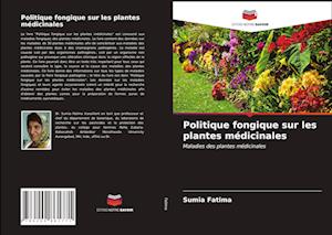 Politique fongique sur les plantes médicinales