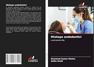 Mishaps endodontici