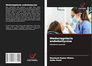 Niedociagniecia endodontyczne