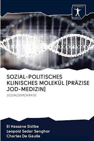 Sozial-Politisches Klinisches Molekül [präzise Jod-Medizin]