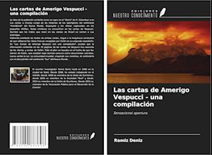 Las cartas de Amerigo Vespucci - una compilación