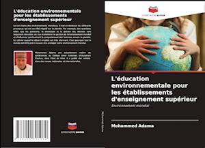 L'éducation environnementale pour les établissements d'enseignement supérieur