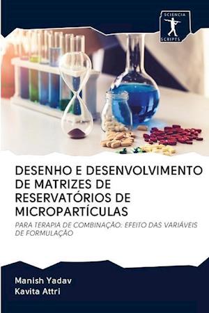 Desenho E Desenvolvimento de Matrizes de Reservatórios de Micropartículas