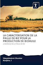 La Caractérisation de la Paille de Riz Pour La Production de Biohuile