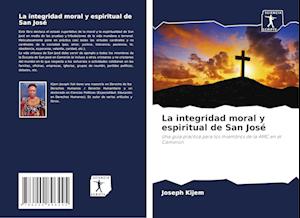 La integridad moral y espiritual de San José