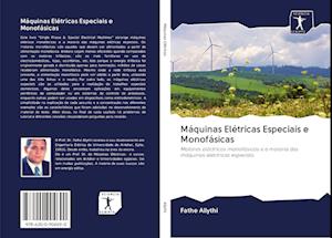 Máquinas Elétricas Especiais e Monofásicas