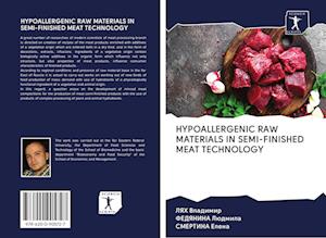 HYPOALLERGENIC RAW MATERIALS IN SEMI-FINISHED MEAT TECHNOLOGY