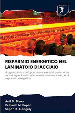 Risparmio Energetico Nel Laminatoio Di Acciaio