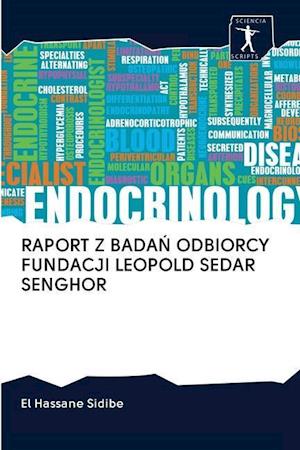 RAPORT Z BADAN ODBIORCY FUNDACJI LEOPOLD SEDAR SENGHOR