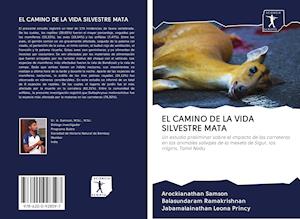 EL CAMINO DE LA VIDA SILVESTRE MATA