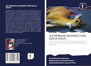 LES ANIMAUX SAUVAGES TUÉS SUR LA ROUTE