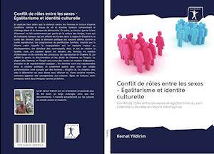 Conflit de rôles entre les sexes - Égalitarisme et identité culturelle