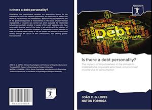 Is there a debt personality?
