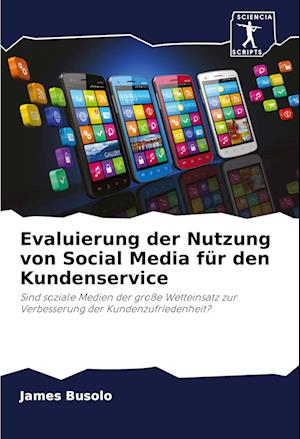 Evaluierung der Nutzung von Social Media für den Kundenservice