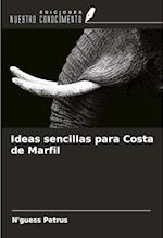 Ideas sencillas para Costa de Marfil