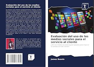 Evaluación del uso de los medios sociales para el servicio al cliente