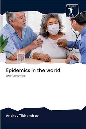 Epidemics in the world