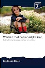 Werken met het innerlijke kind