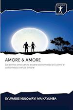 Amore & Amore