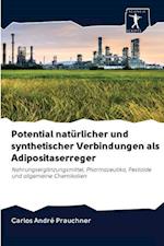 Potential natürlicher und synthetischer Verbindungen als Adipositaserreger