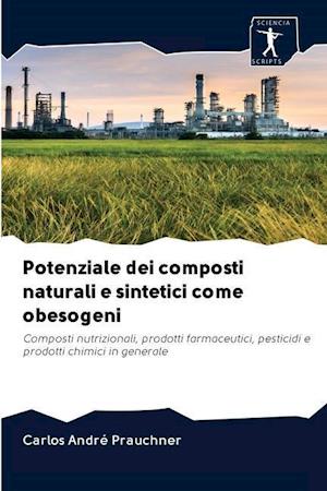 Potenziale dei composti naturali e sintetici come obesogeni