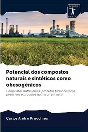 Potencial dos compostos naturais e sintéticos como obesogénicos