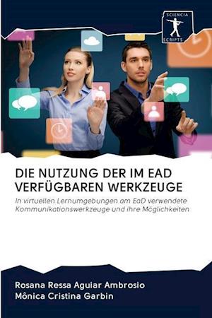 Die Nutzung Der Im Ead Verfügbaren Werkzeuge