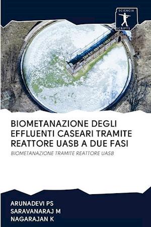 Biometanazione Degli Effluenti Caseari Tramite Reattore Uasb a Due Fasi